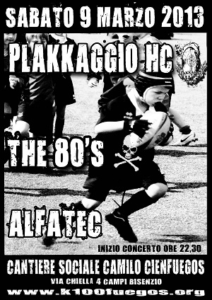 Volantino 9 Marzo 2013 - hardcore - plakkaggio hc - the 80s