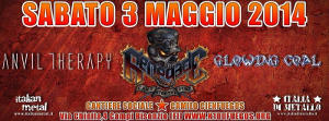 Volantino 3 Maggio 2014 Serata Heavy Metal Anvil Therapy Renegade Glowing Coal