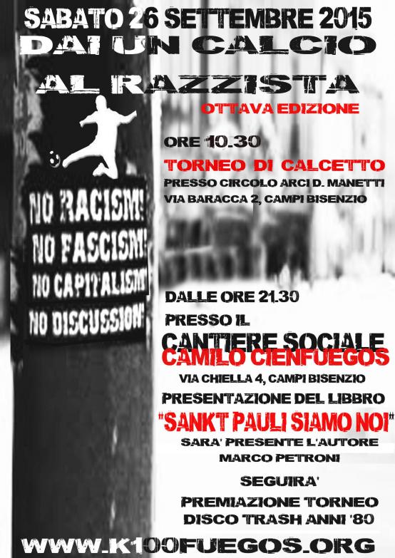 Volantino 26 Settembre 2015 Torneo di calcetto dai un calcio al razzista Presentazione del libro Sankt Pauli