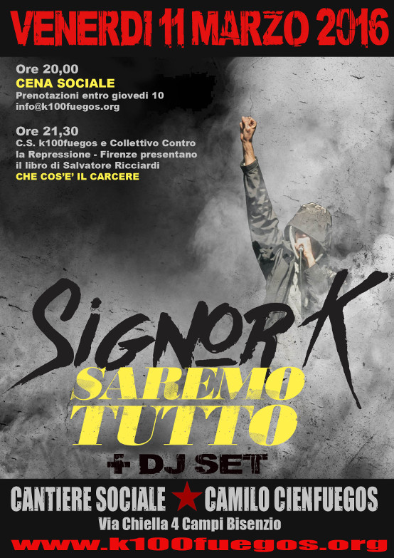 Volantino 11 Marzo 2016 - Iniziativa contro la repressione con cena sociale, presentazione libro e concerto Signor K + Dj Set